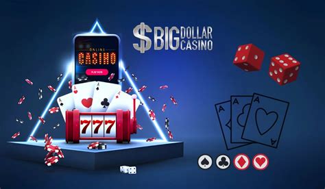 big dollar casino